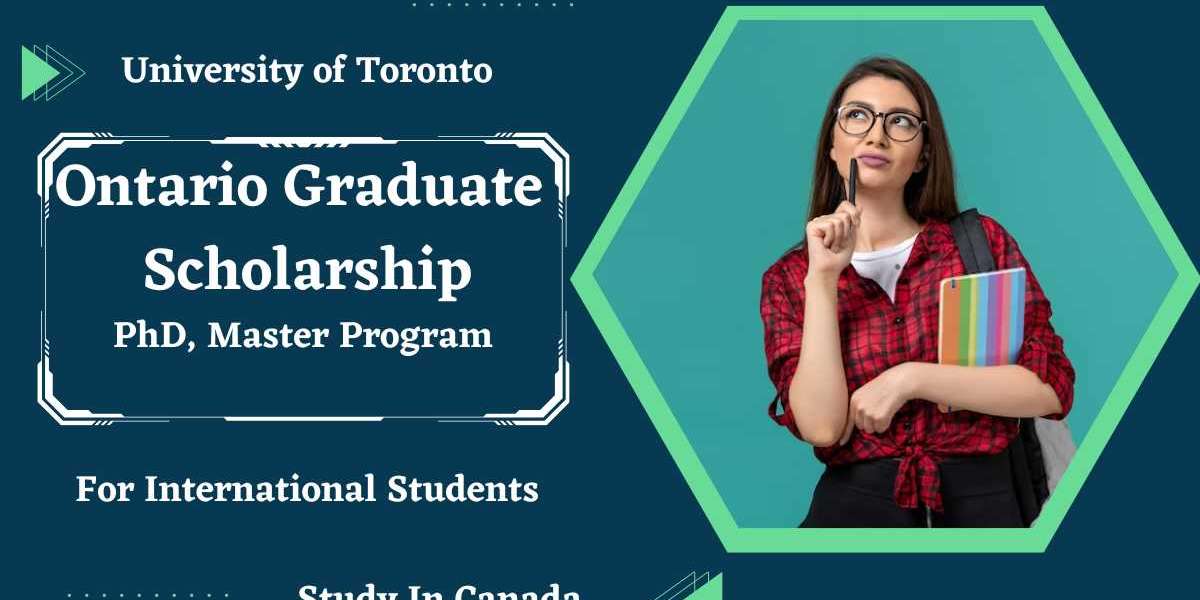 University Of Toronto 2023 Ontario Graduate Scholarship for International Students - Canada